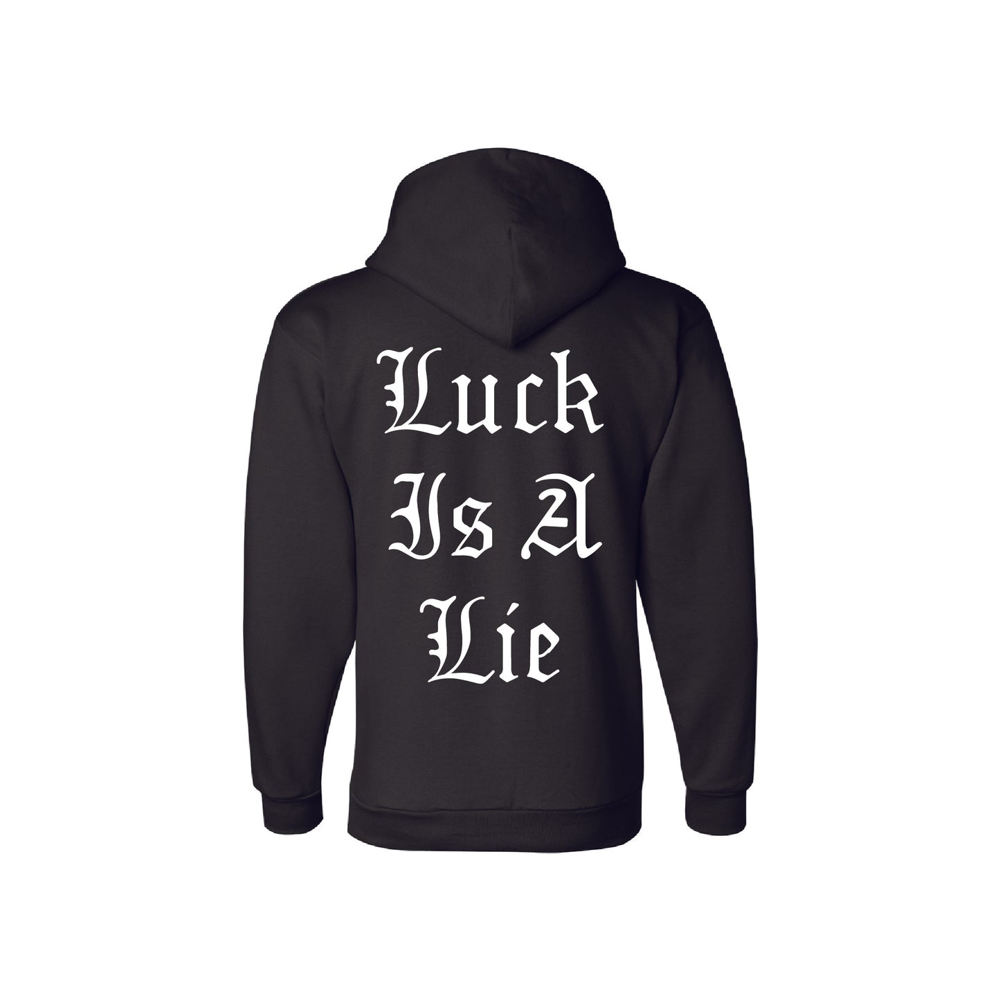 Luck Is A Lie - Black Heavyweight Hooded Sweatshirt