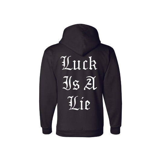 Luck Is A Lie - Black Heavyweight Hooded Sweatshirt