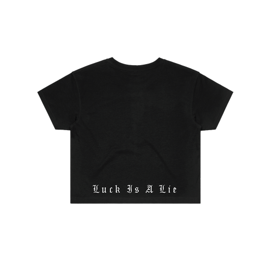 Luck Is A Lie - Women's Black Crop Tee